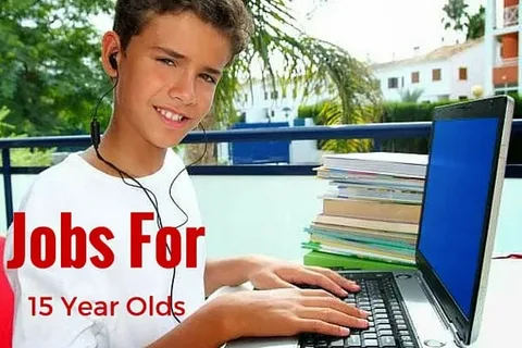 Jobs for 15 Year Olds